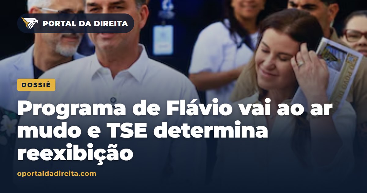 Programa de Flávio vai ao ar mudo e TSE determina reexibição